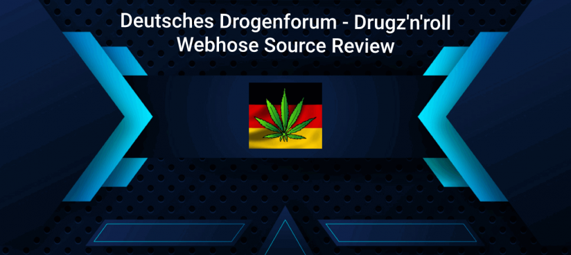 Webz.io Source Review – Telegram Deutsches Drogenforum – Drugznroll