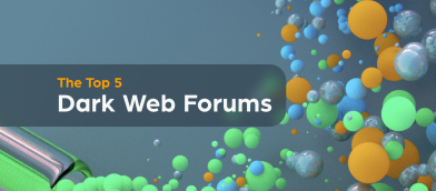 The Top 5 Dark Web Forums