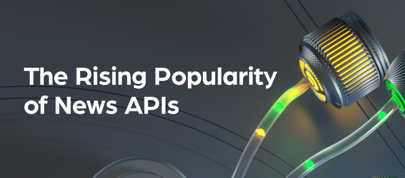 The Rising Popularity of News APIs