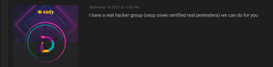 A threat actor under the name Sedy offers the services of a hacking group for hire on the hackers forums Raidforums
