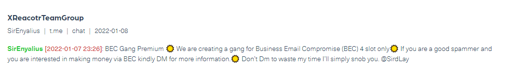 A Telegram threat actor advertising about a BEC Gang Premium he’s creating and calls for spammers who are “interested in making money via BEC” to join
