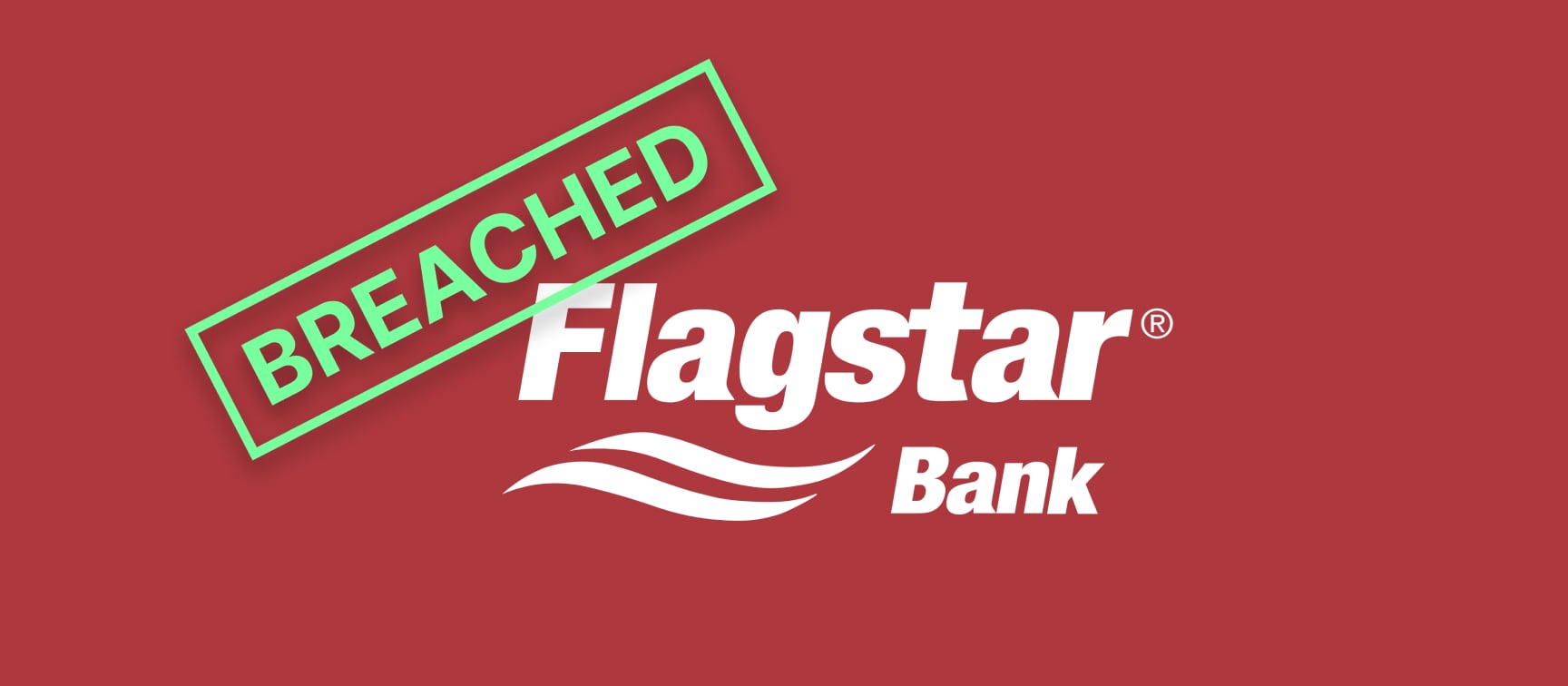 Flagstar Bank Breach: Could Employee Credentials Have Let the Hackers in?