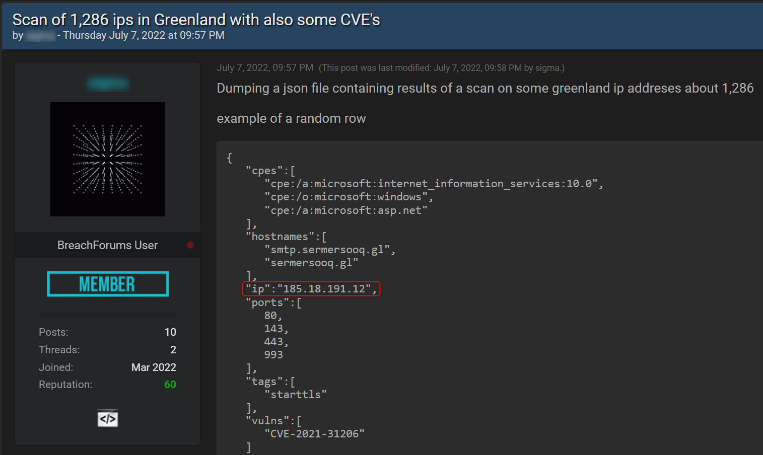 The original post where the threat actor is offering a scan output of 1286 IPs addresses linked to Greenland, including a known vulnerability 
