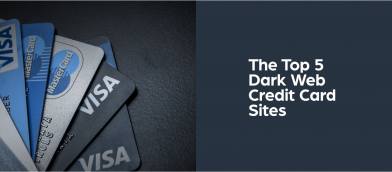 The Top 5 Deep and Dark Web Credit Card Sites