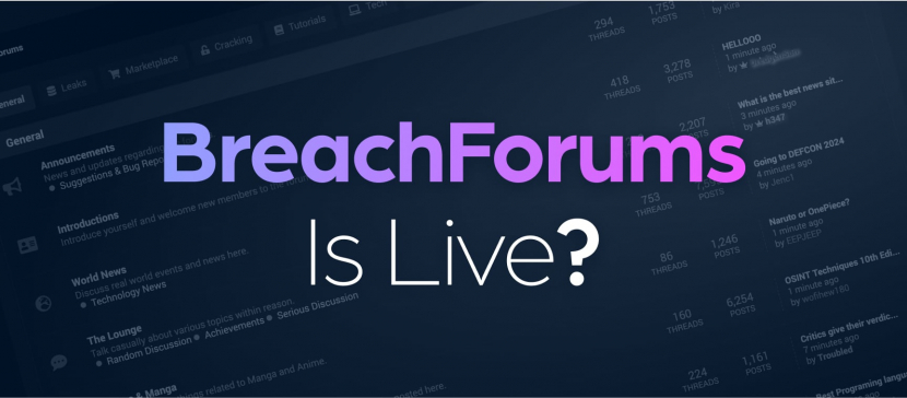 BreachForums is Back: What Do We Know?
