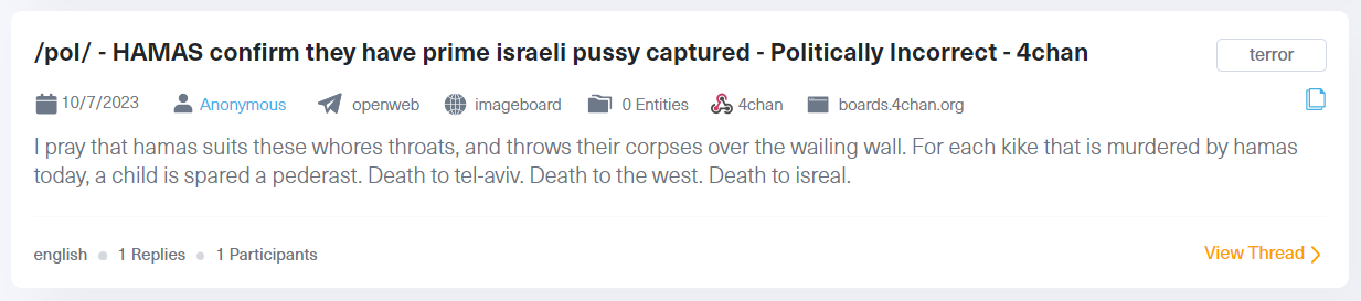 A post published on 4chan with radical content that calls for the killing of Israelis. The screenshot was taken from Lunar, Webz.io’s dark web monitoring tool.