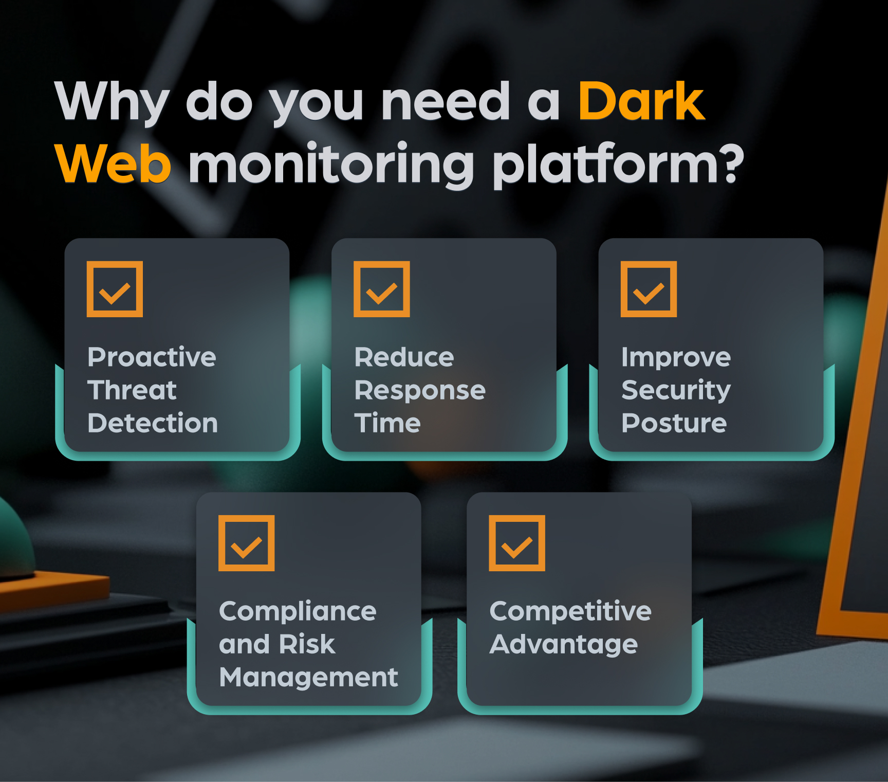 5 Reasons why you need a dark web monitoring platform